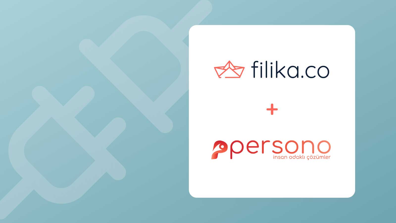 filika.co + Persono HR Entegrasyonu: Dijital İnsan Kaynakları Yönetimi